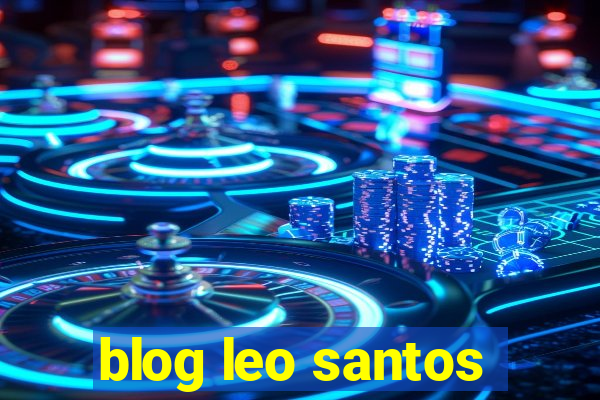 blog leo santos